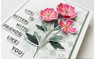 Flowers Of Friendship – Stamping Society