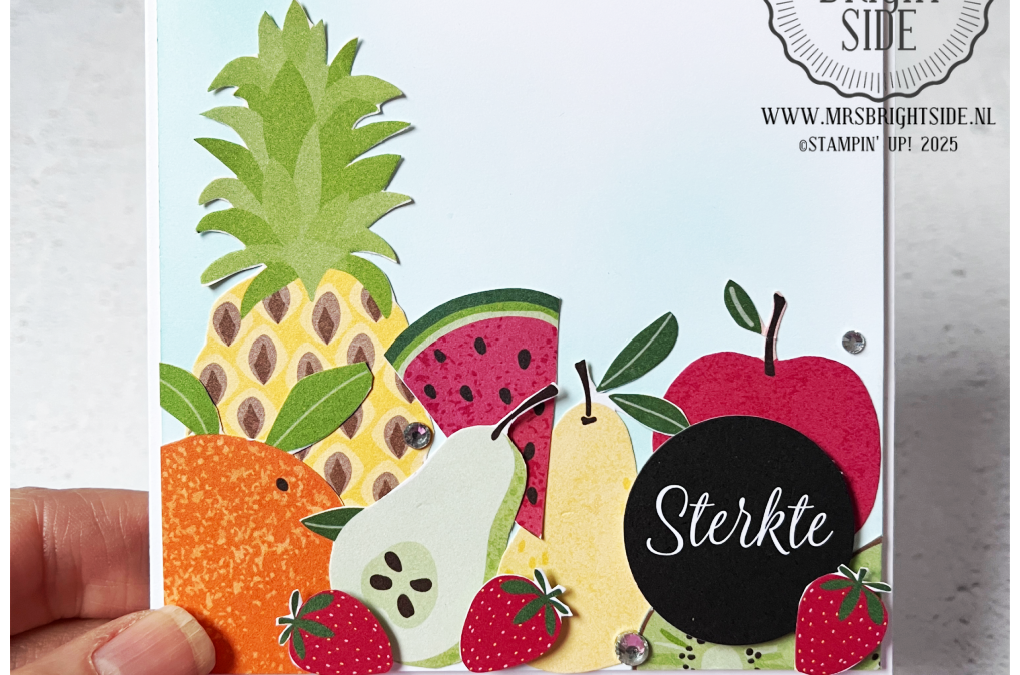 Fruit Salad Sterkte Kaart – Global Stampin’ Videohop